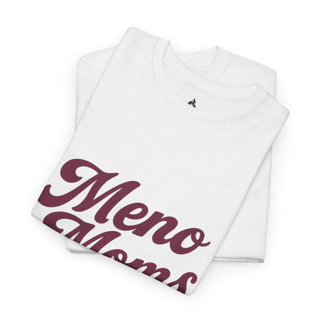 Meno Moms Cotton T-Shirt