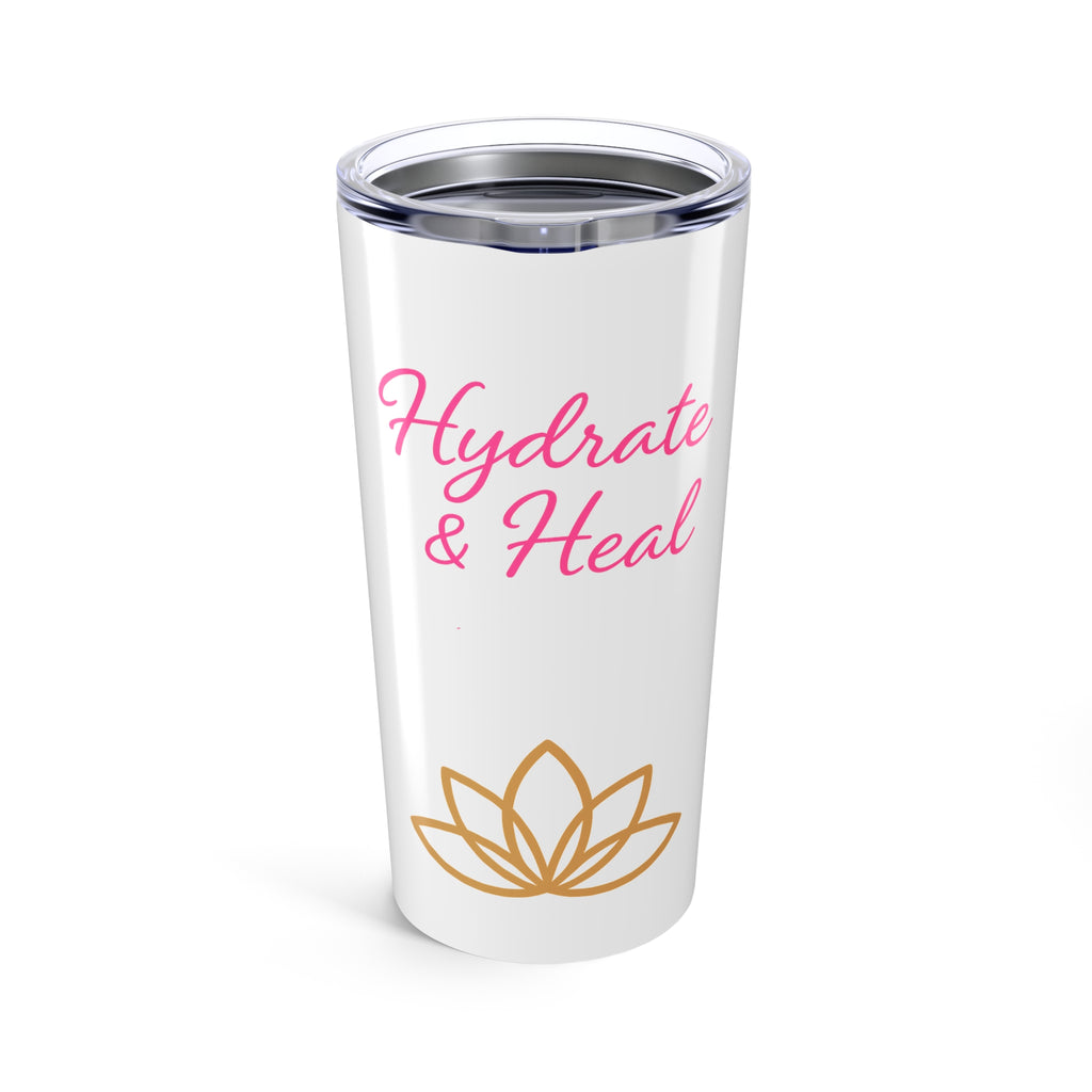 Hydrate and Heal Tumbler