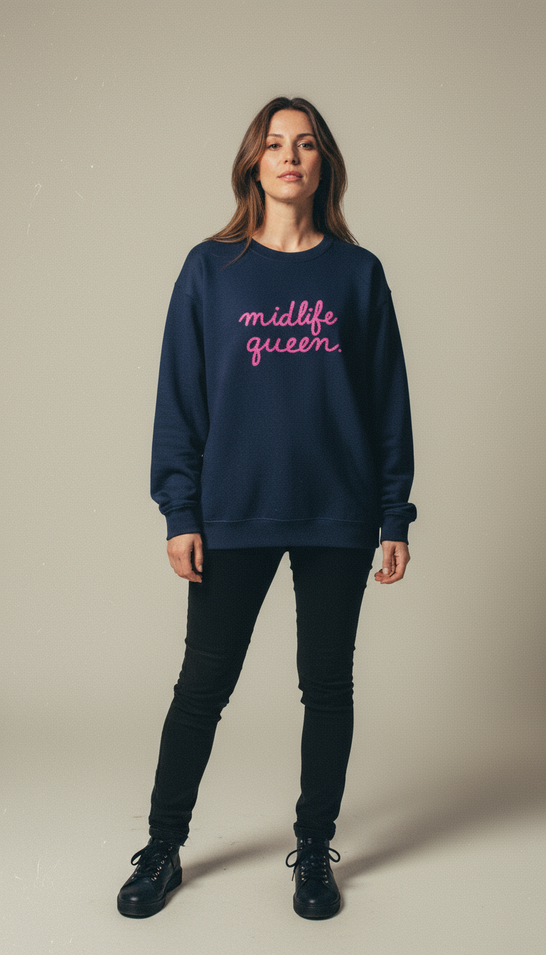 Midlife Queen Sweatshirt