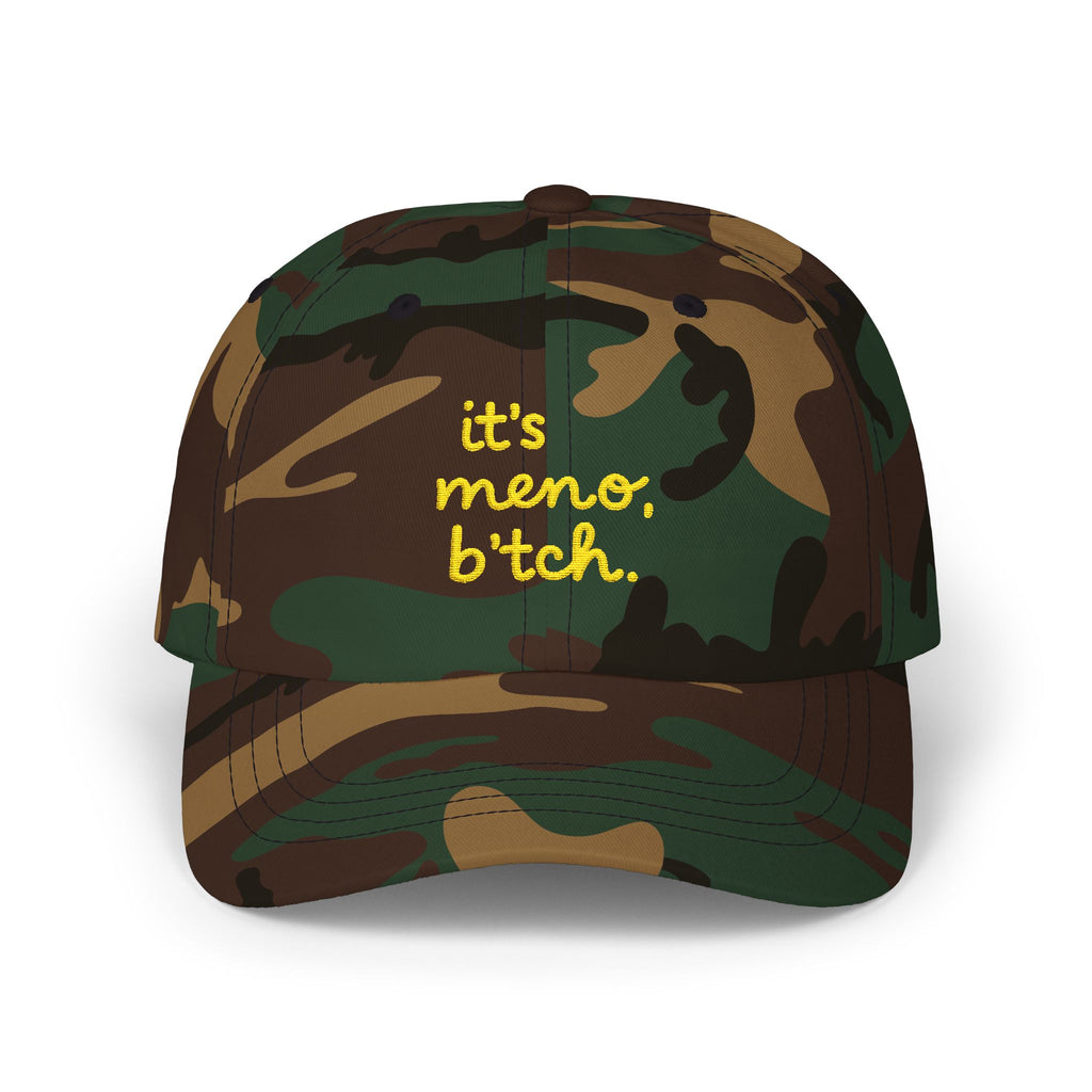 It’s Meno, B*tch. Midlife Statement Cap