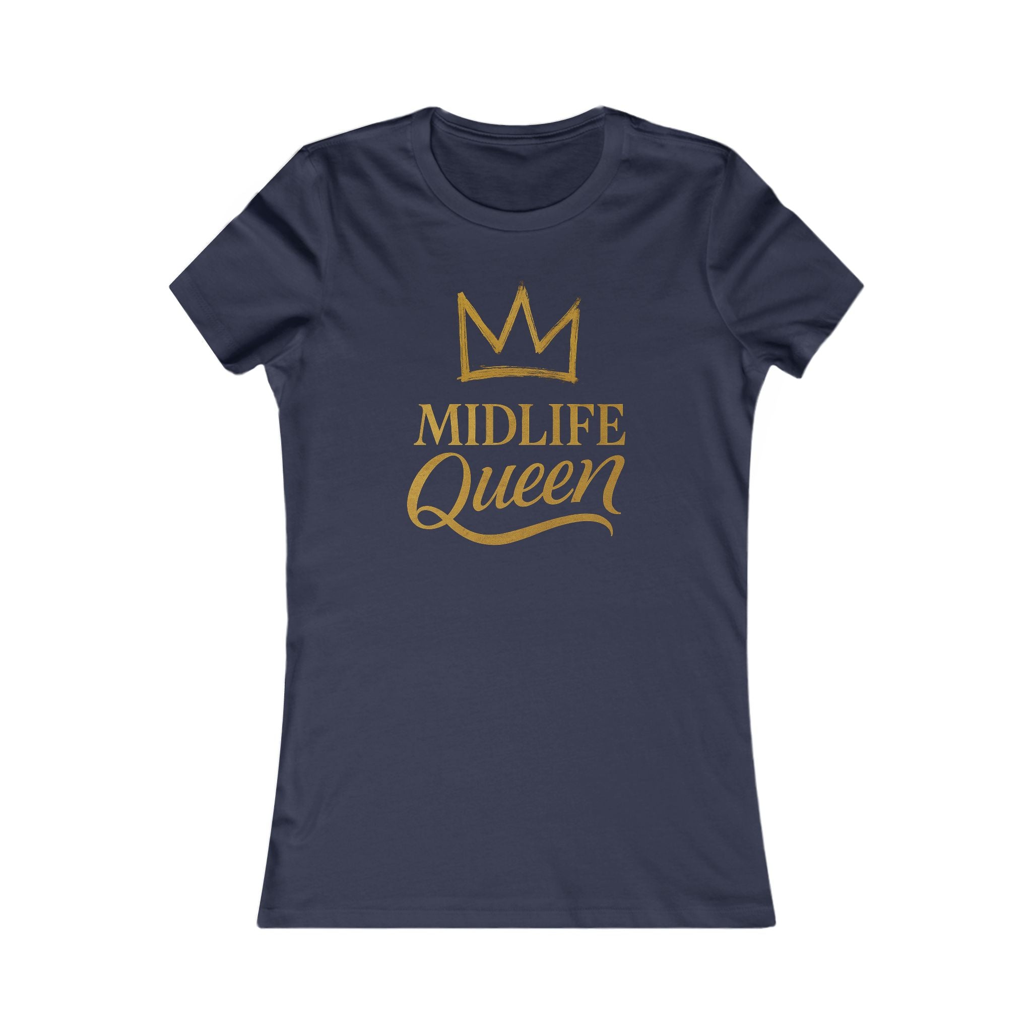 Midlife Queen Empowerment Tee