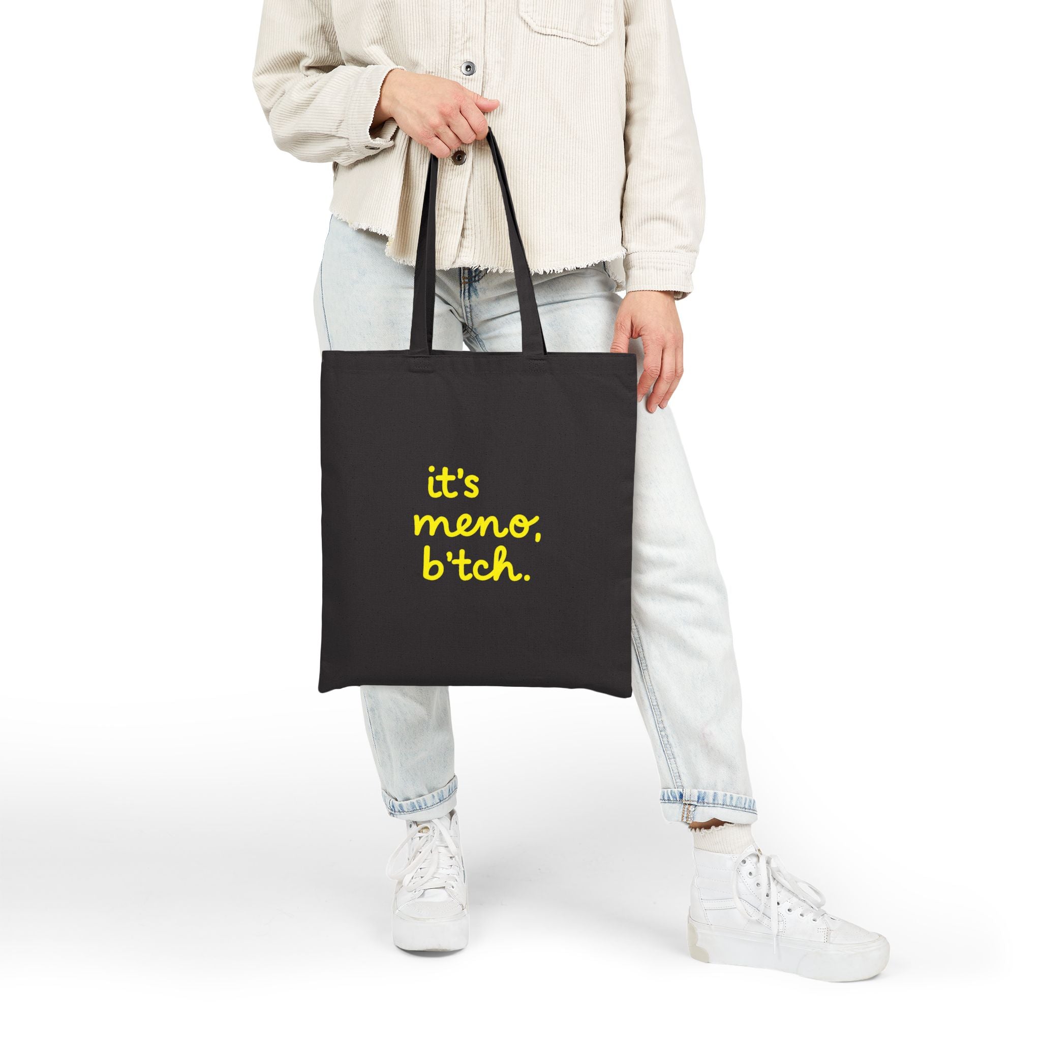 It's Meno B*tch Cotton Tote Bag