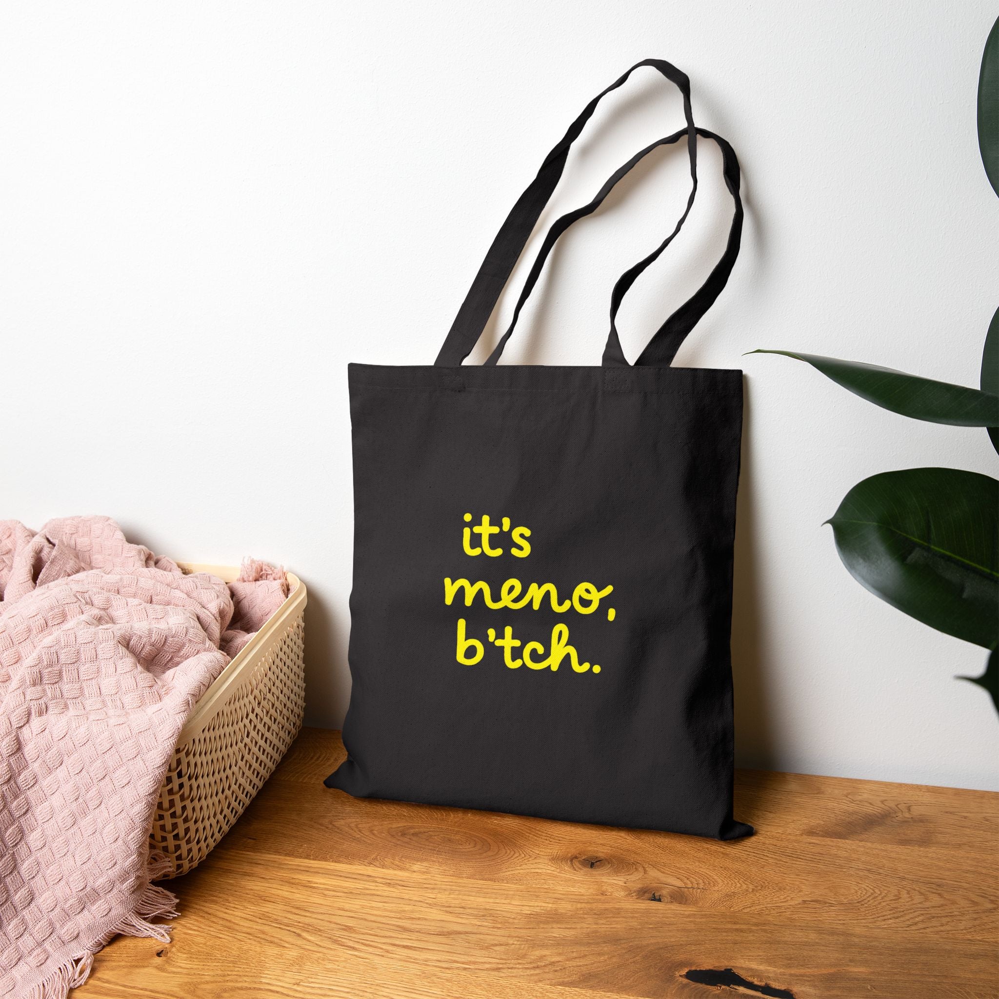 It's Meno B*tch Cotton Tote Bag